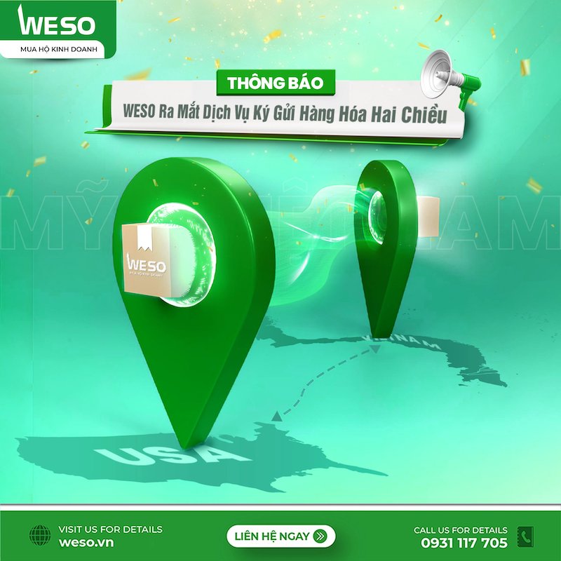 Weso - Dịch vụ ký gửi ký gửi hàng Mỹ về Việt Nam uy tín