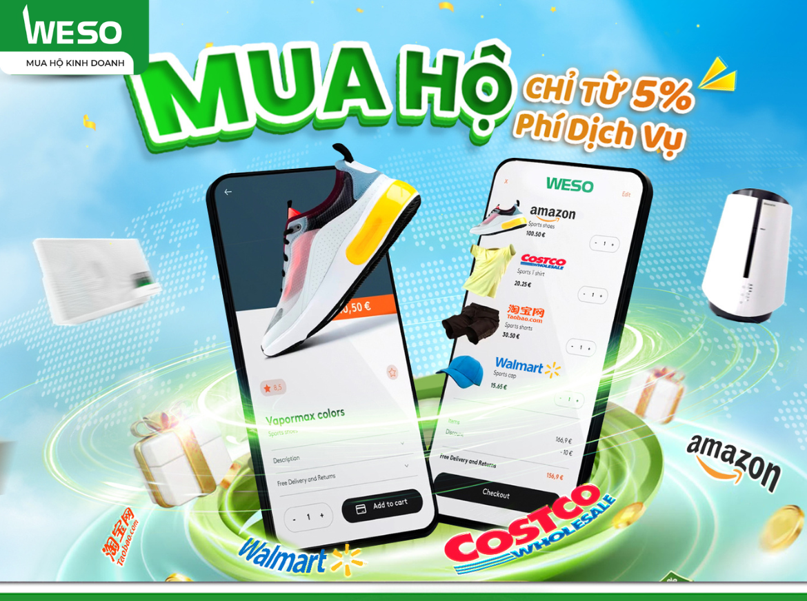 WESO – Mua Hộ Và Vận Chuyển Uy Tín Hàng Mỹ, Việt, Trung… Về Tay Bạn Dễ Dàng
